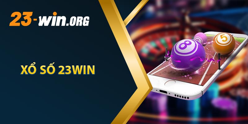 Xổ Số 23win