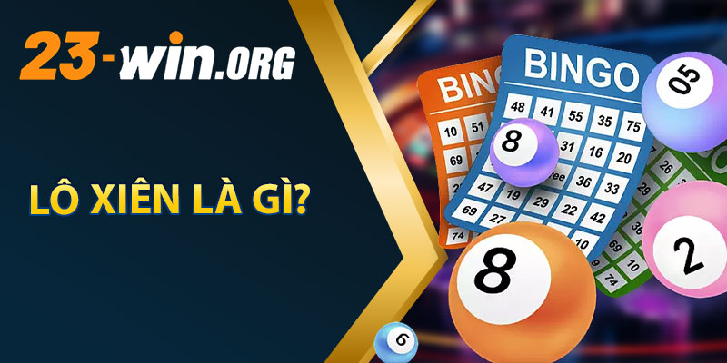 Lô Xiên Là Gì? 